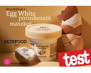 KIPRÓBÁLTUK - Skinfood Egg White póruskezelő maszk
